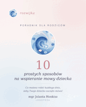 10 sposobów na wspieranie mowy dziecka